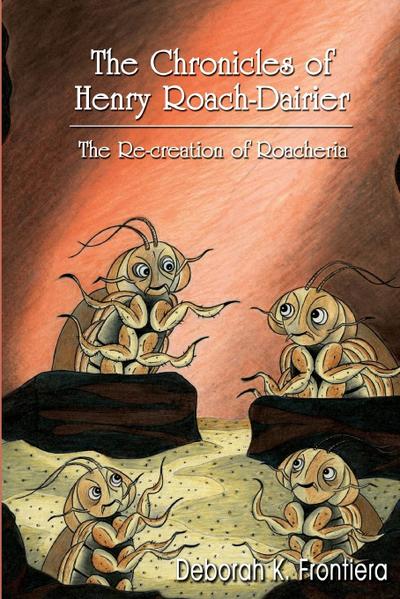The Chronicles of Henry Roach-Dairier