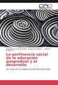 La pertinencia social de la educación posgradual y
