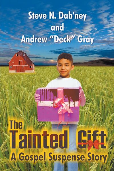 The Tainted Gift