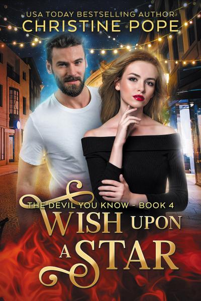 Wish Upon a Star (The Devil You Know, #4)