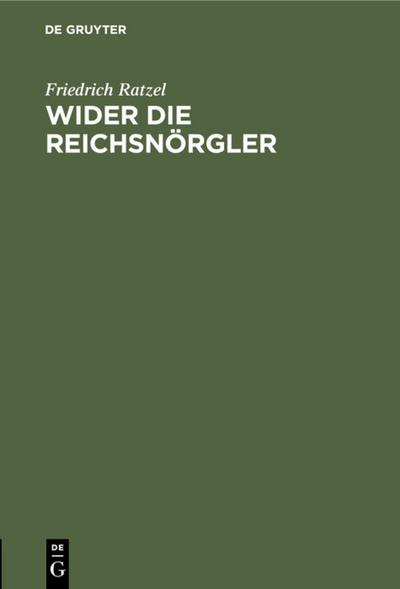Wider die Reichsnörgler