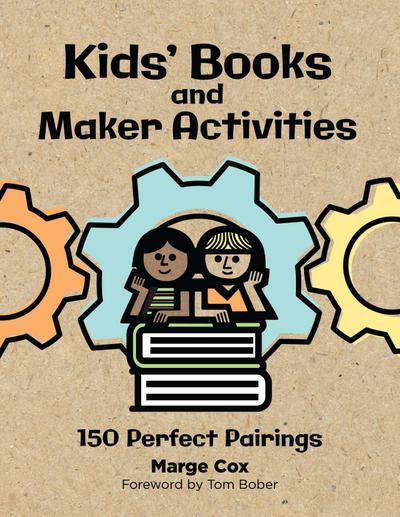 Kids’ Books and Maker Activities