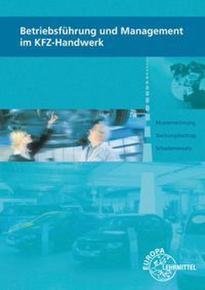 Betriebsführung und Management im Kfz-Handwerk