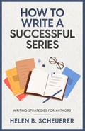 How To Write A Successful Series (Books For Career Authors)