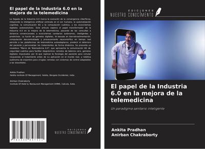 El papel de la Industria 6.0 en la mejora de la telemedicina