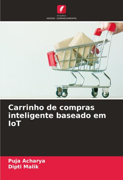Carrinho de compras inteligente baseado em IoT