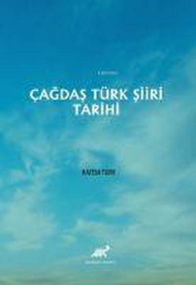 Cagdas Türk Siiri Tarihi