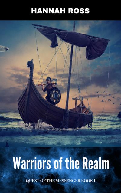 Warriors of the Realm (Quest of the Messenger, #2)