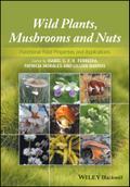 Wild Plants, Mushrooms and Nuts