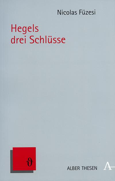 Hegels drei Schlüsse