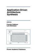 Application-Driven Architecture Synthesis