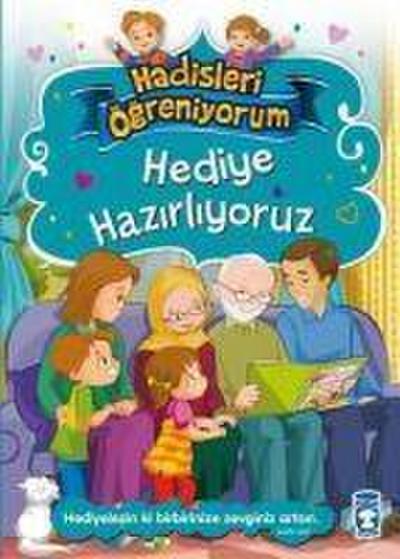 Hediye Hazirliyoruz - Hadisleri Ögreniyorum