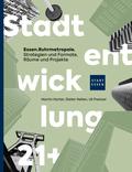 ESSEN | RUHRMETROPOLE - Stadtentwicklung 21+