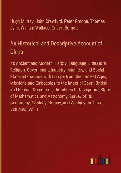 An Historical and Descriptive Account of China