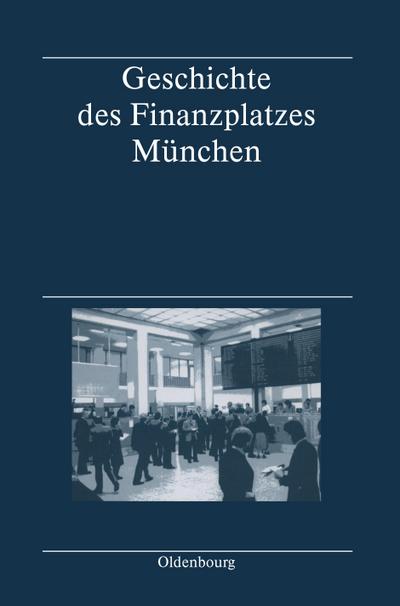 Geschichte des Finanzplatzes München