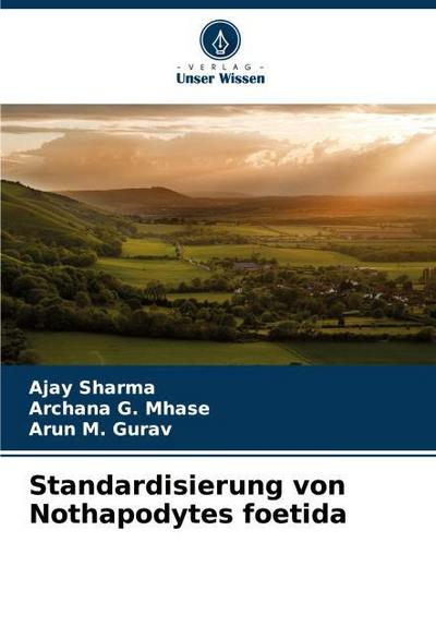 Standardisierung von Nothapodytes foetida