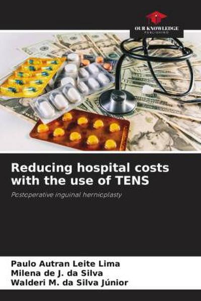 Reducing hospital costs with the use of TENS