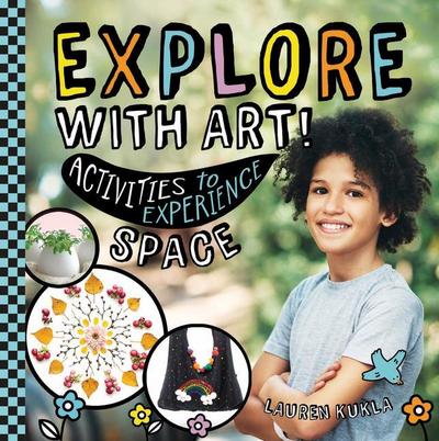 Explore with Art! Activities to Experience Space
