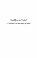 Grand quartier general t.2
