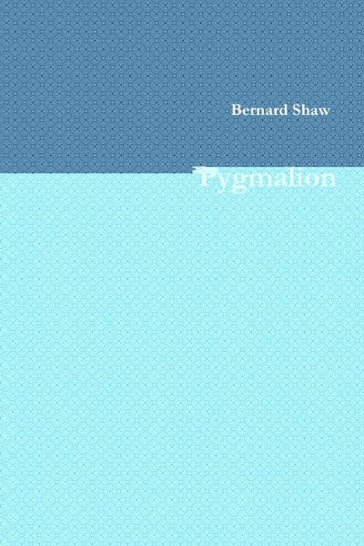 Pygmalion