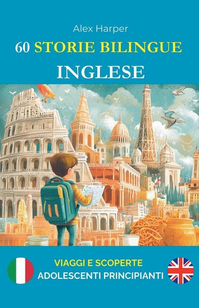 60 Storie Bilingue per Imparare l’Inglese