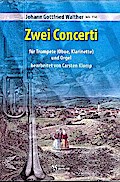 2 Concertifür Trompete (Oboe/Klarinette) und Orgel
