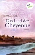 Das Lied der Cheyenne
