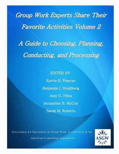 Group Work Experts Share Their Favorite Activities Volume 2
