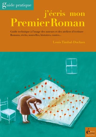 J’écris mon premier roman
