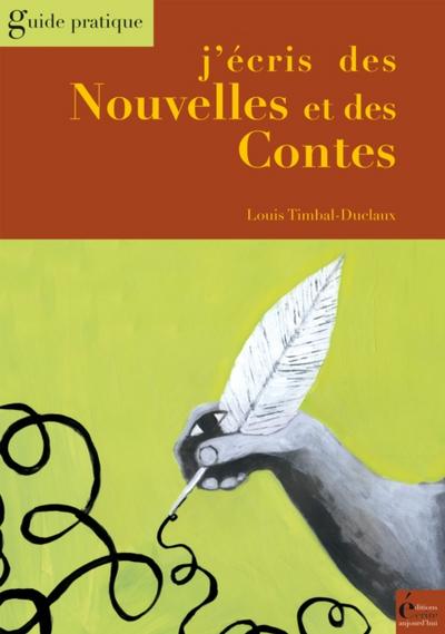 J’écris des Nouvelles et des Contes