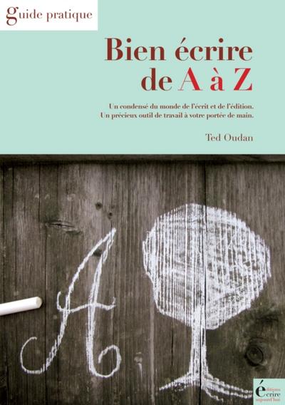 Bien écrire de A à Z