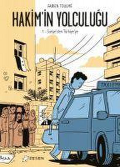 Hakimin Yolculugu 1 Suriyeden Türkiyeye