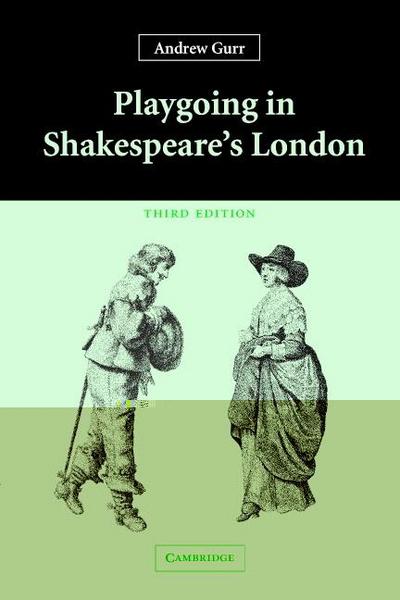 Playgoing in Shakespeare’s London