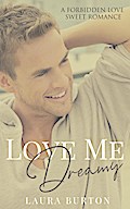 Love Me, Dreamy