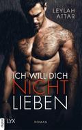 Ich will dich nicht lieben