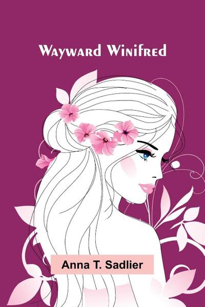 Wayward Winifred