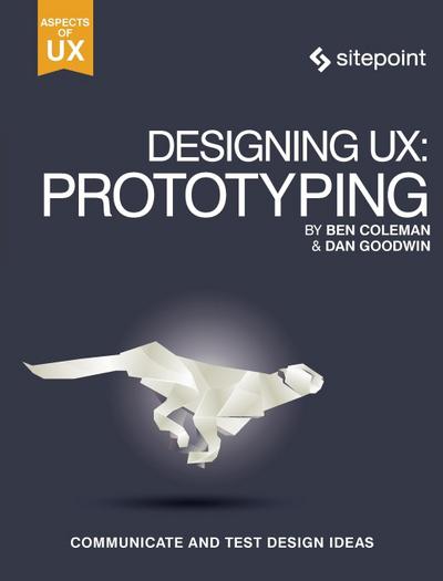 Designing Ux: Prototyping