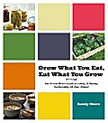 Grow What You Eat, Eat What You Grow
