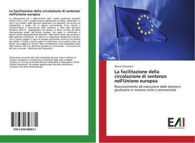 La facilitazione della circolazione di sentenze nell'Unione europea - Marco Giacalone