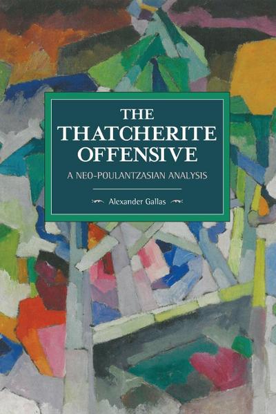 The Thatcherite Offensive
