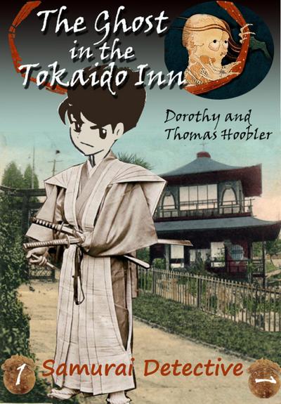 The Ghost in the Tokaido Inn (The Samurai Detective, #1)