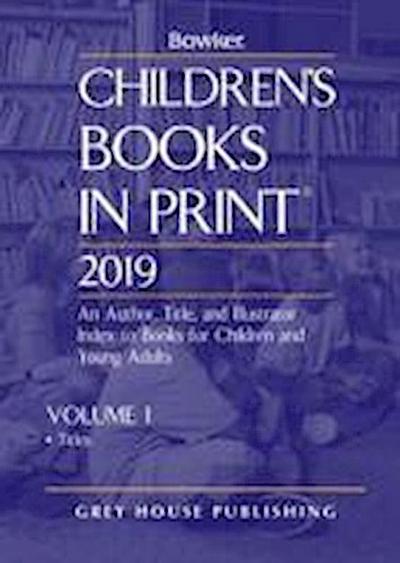 Children’s Books in Print - 2 Volume Set, 2019