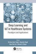 Deep Learning and IoT in Healthcare Systems