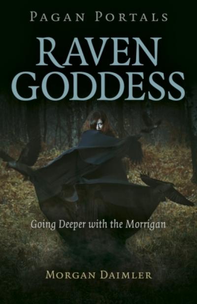Pagan Portals - Raven Goddess