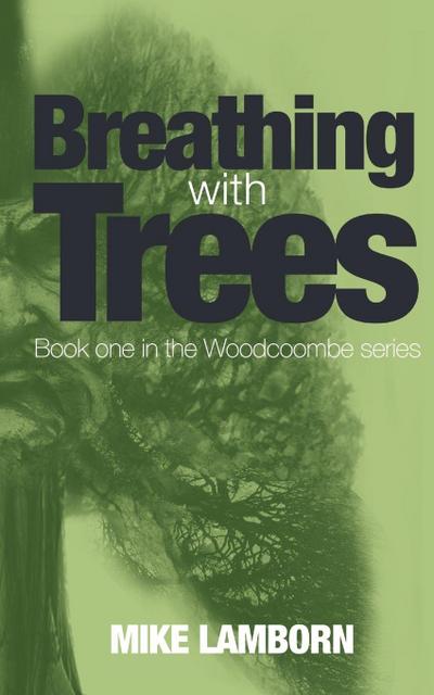 Breathing With Trees