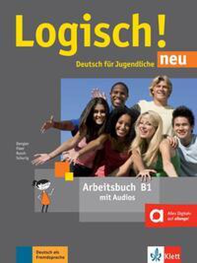 Logisch! neu B1. Arbeitsbuch mit Audios zum Download