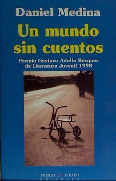 Un mundo sin cuentos : novela