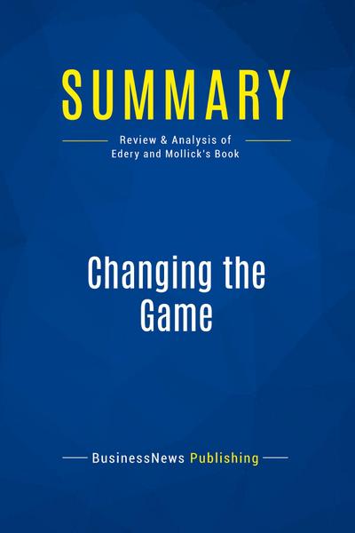 Summary: Changing the Game