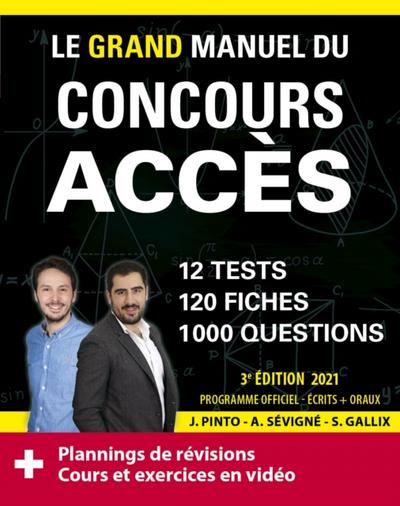 Le Grand Manuel du concours ACCES (écrits + oraux) Edition 2021 - 120 fiches, 120 vidéos de cours, 12 tests, 1000 questions + corrigés en vidéo