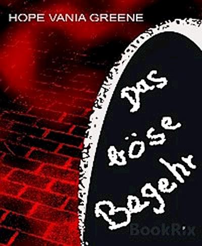 Das böse Begehr